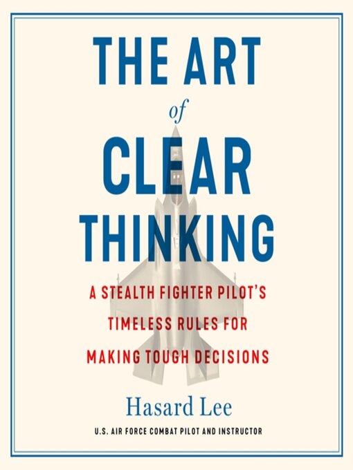 Title details for The Art of Clear Thinking by Hasard Lee - Wait list